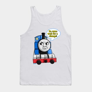 "Do some work for a change" Thomas Tank Top